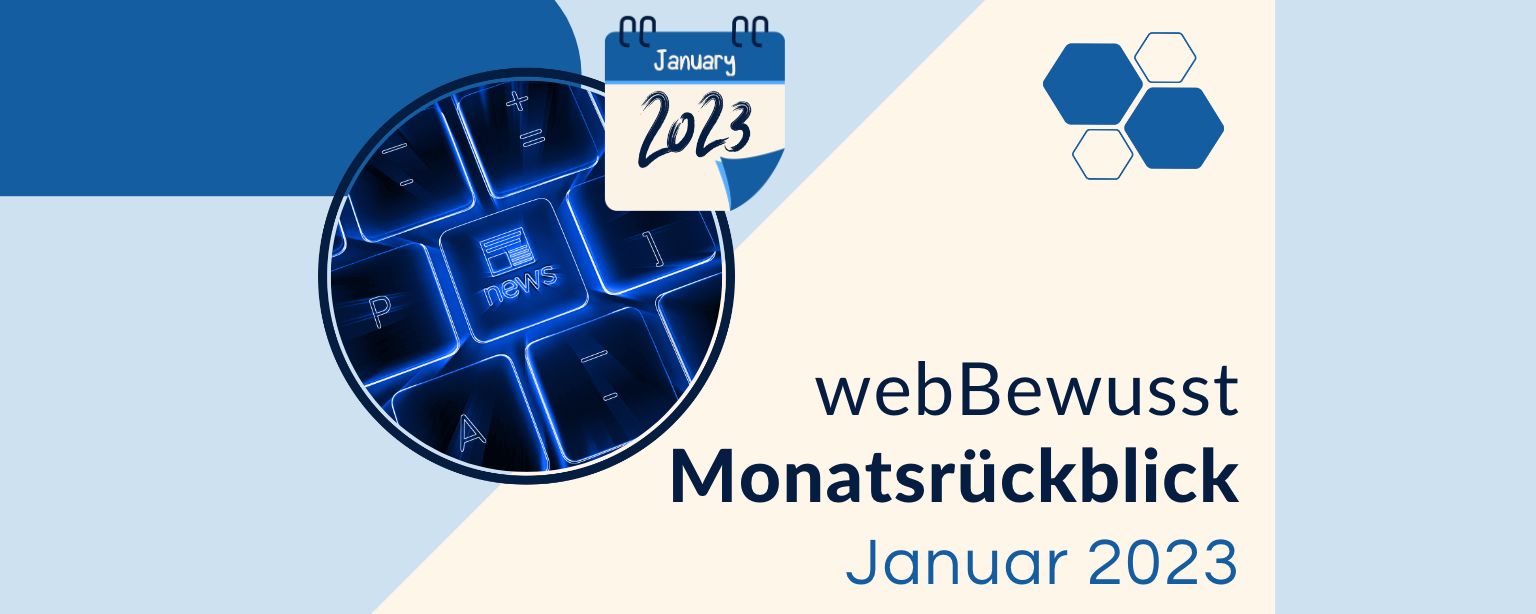 webBewusst Monatsrückblick Januar 2023 - News aus den Bereichen E-Commerce, Websites, SEO und Web-Controlling